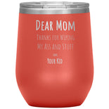 Dear Mom Wine Tumbler