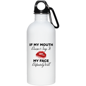 If My Mouth Stainless Steel Water Bottle