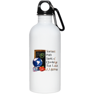 Teachers Plant the Seeds Stainless Steel Water Bottle