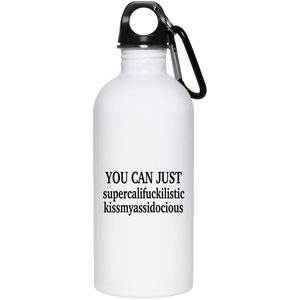 Supercalifuckilcous Water Bottle