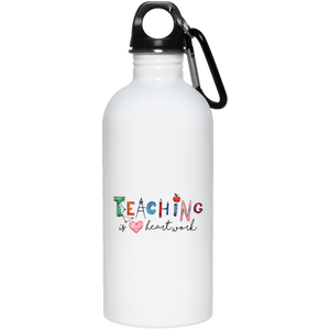 Teaching is Heart Work Stainless Steel Water Bottle