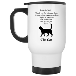 Dear Dad- The Cat White Travel Mug