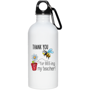 Thank you for BEEing my Teacher Stainless Steel Water Bottle