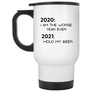 2021 Hold My Beer White Travel Mug