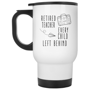 Retired Teacher White Travel Mug