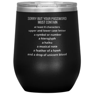 Update Your Password Wine Tumbler